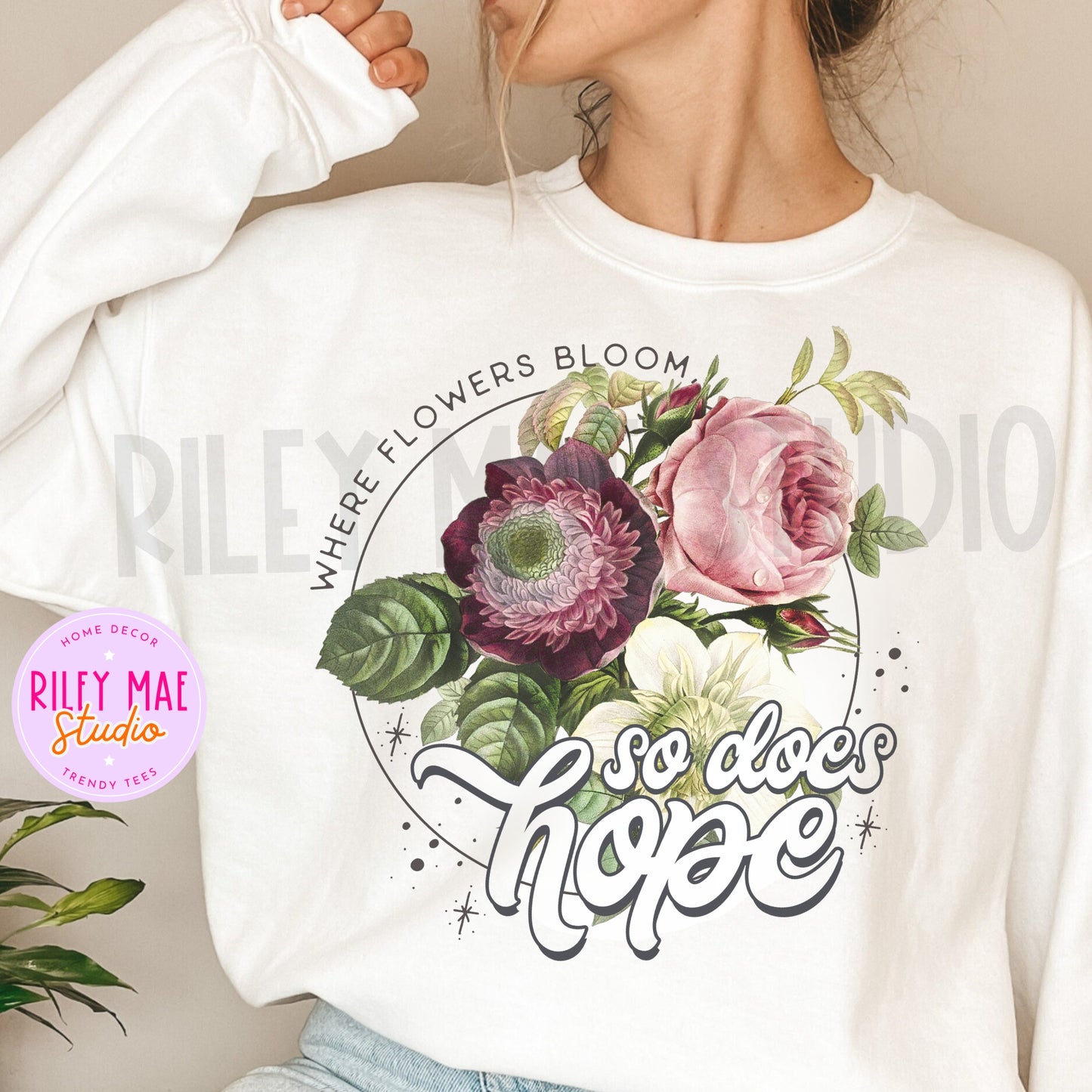 Where Flowers Bloom So Does Hope Faith Shirt