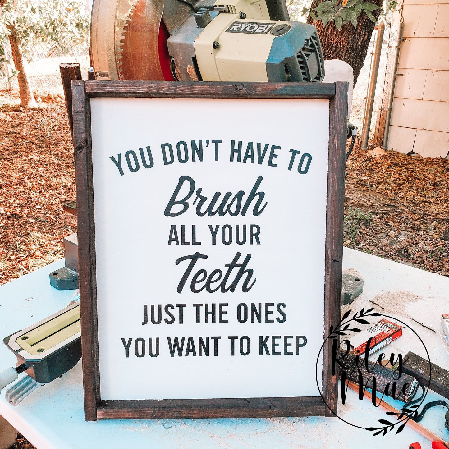 You Don't Have To Brush All Your Teeth Just The Ones You Want To Keep, Funny Bathroom Sign, Kids Bathroom Sign, Bathroom Decor, Farmhouse