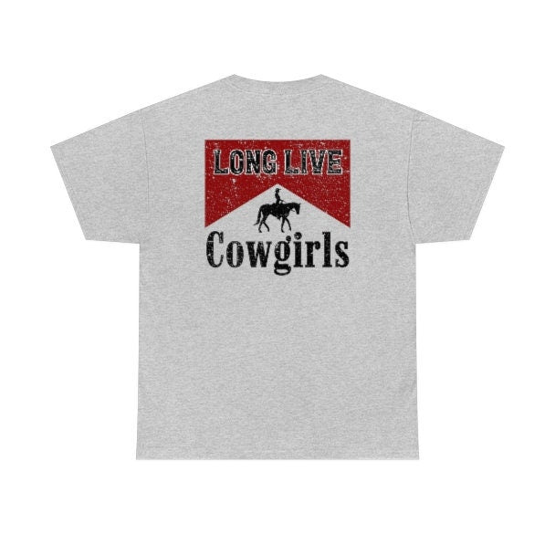 Long Live Cowgirls Double Sided Shirt