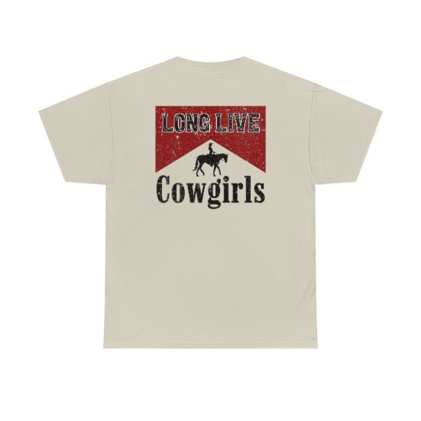 Long Live Cowgirls Double Sided Shirt