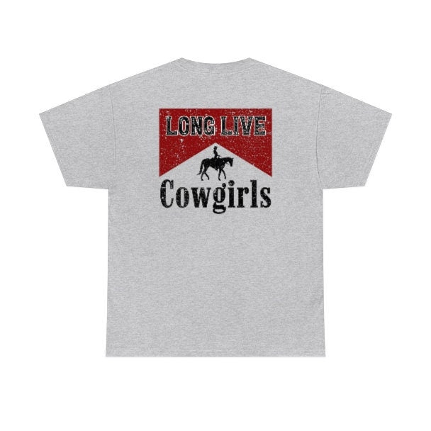 Long Live Cowgirls Double Sided Shirt