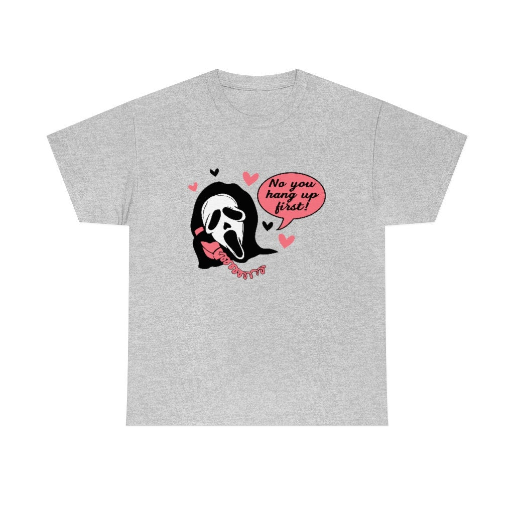 No You Hang Up Horror Movie Shirt