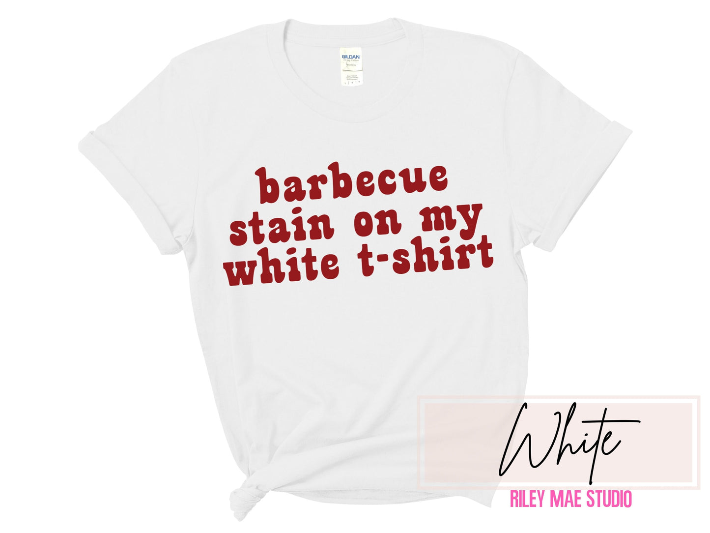 Barbecue Stain On My White T-Shirt