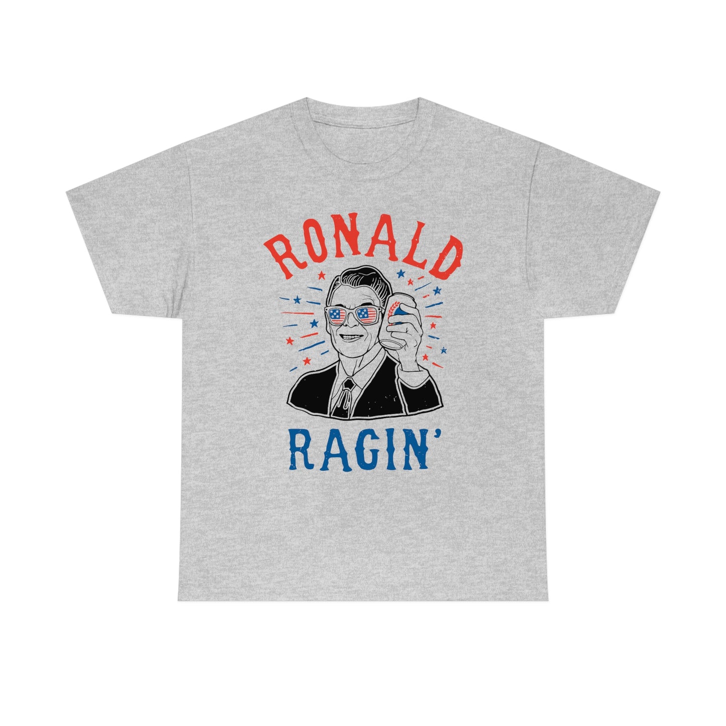 Ronald Ragin' Independence Day Drinking Tee