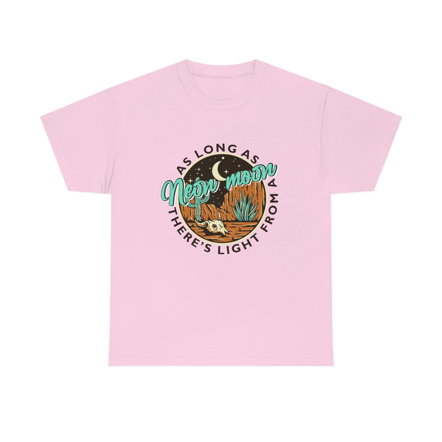 As Long As There's Light From A Neon Moon Shirt
