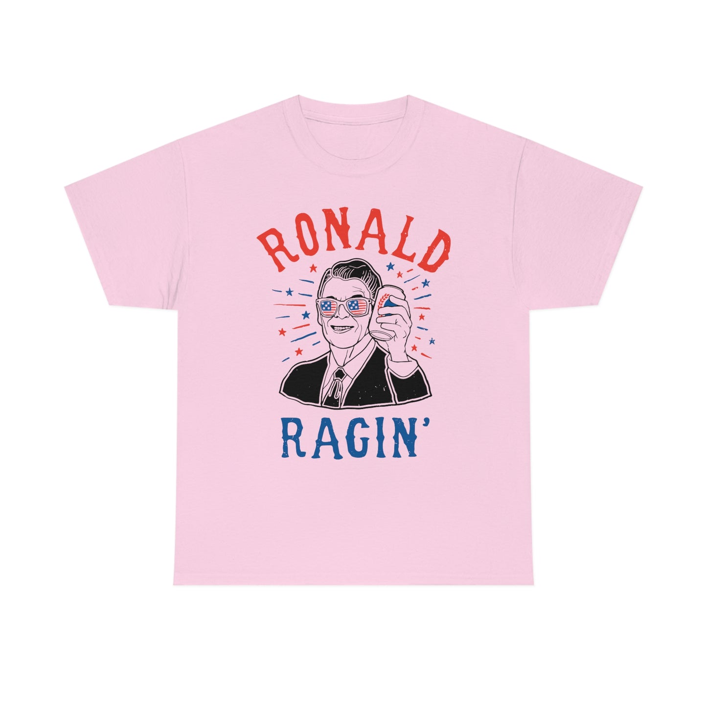 Ronald Ragin' Independence Day Drinking Tee