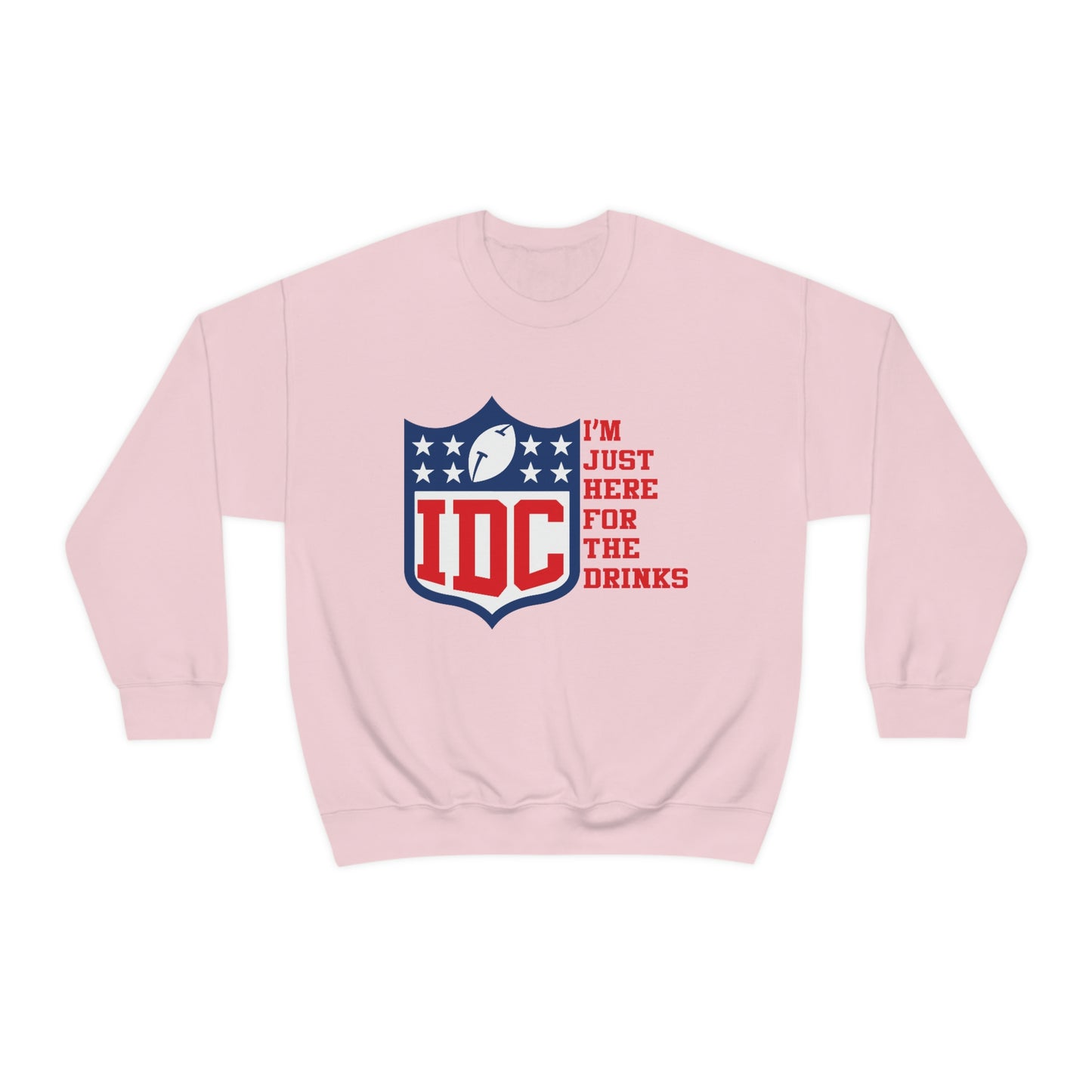 IDC I'm Just Here for The Drinks Football Shirt