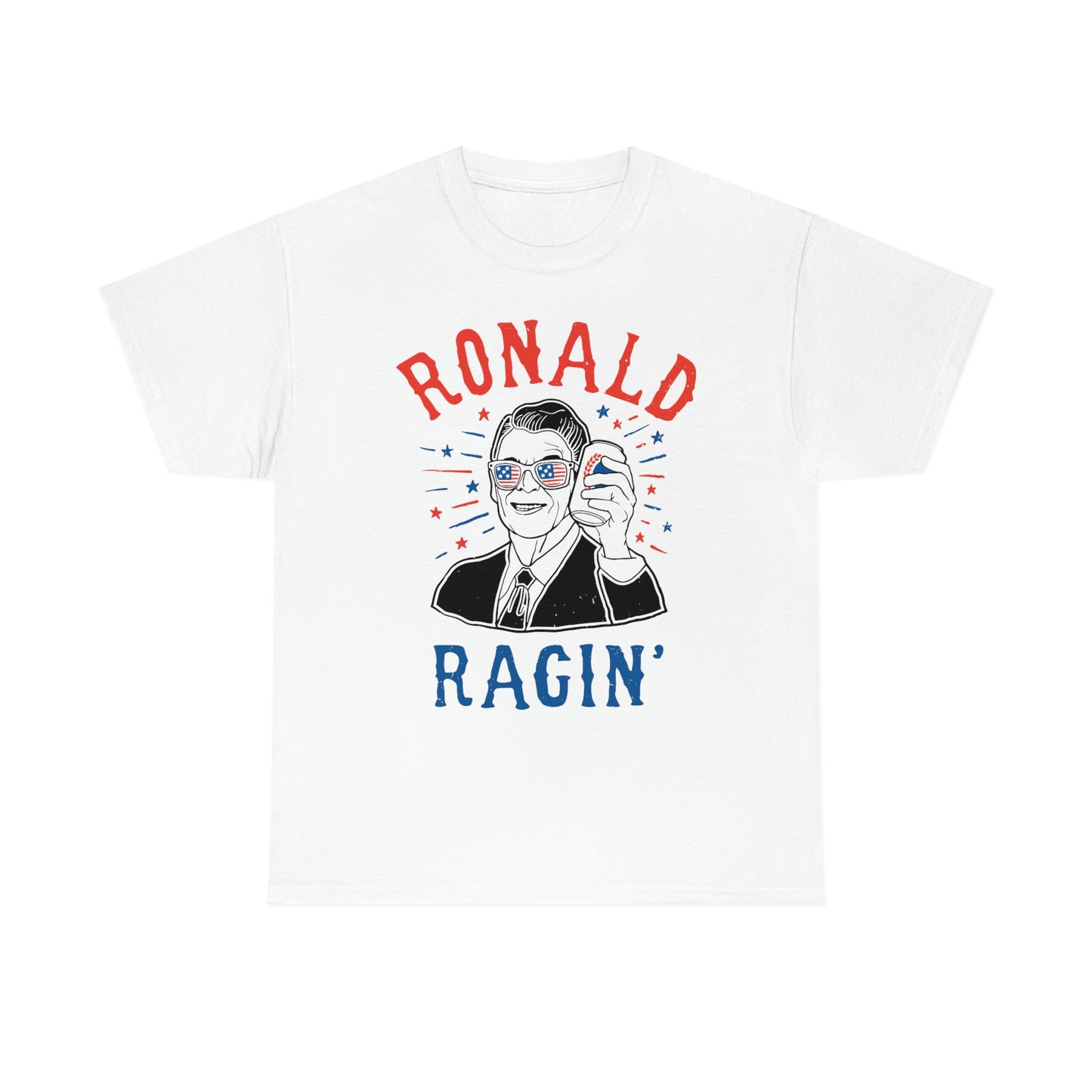 Ronald Ragin' Independence Day Drinking Tee