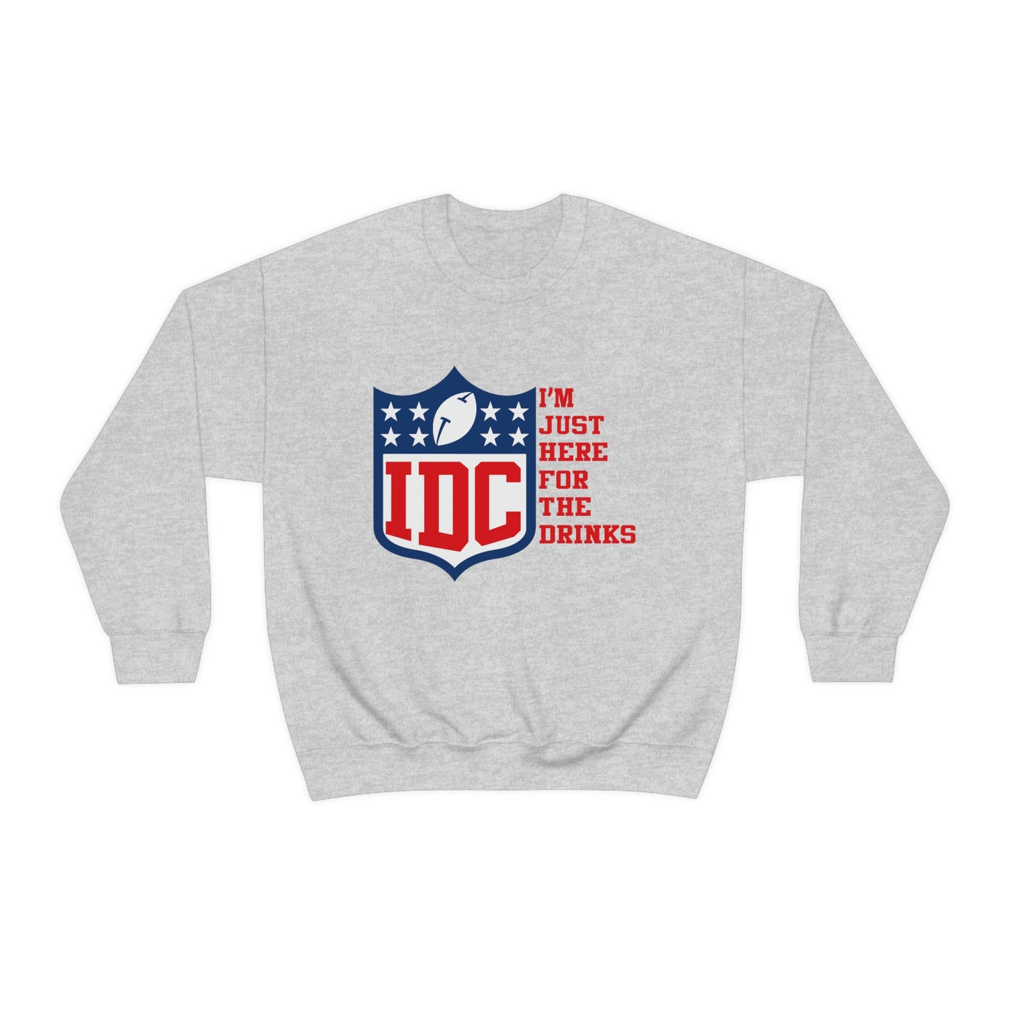 IDC I'm Just Here for The Drinks Football Shirt
