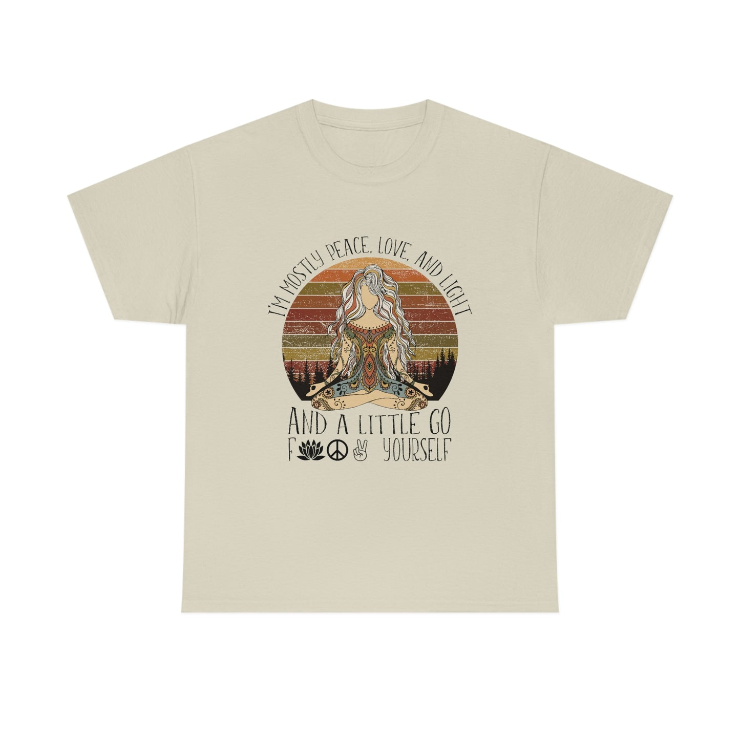 I'm Mostly Peace Love and Light Yoga Shirt