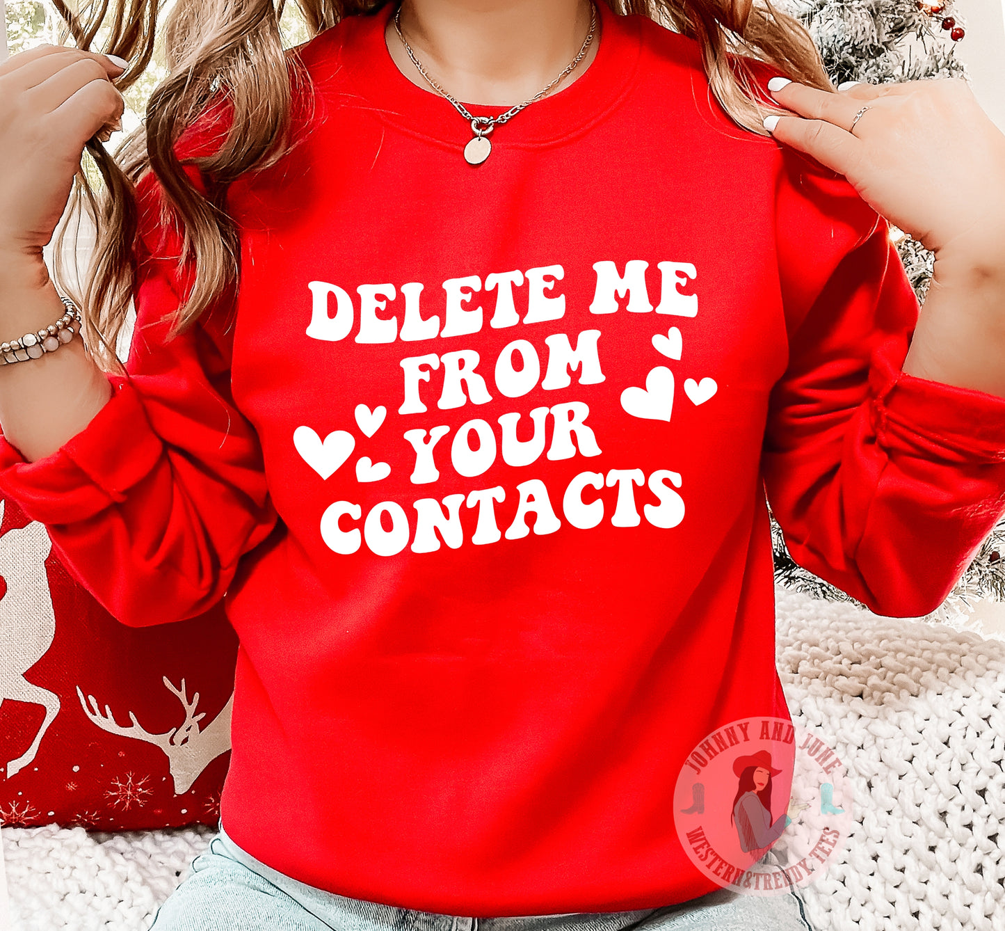 Delete Me From Your Contacts Sweatshirt