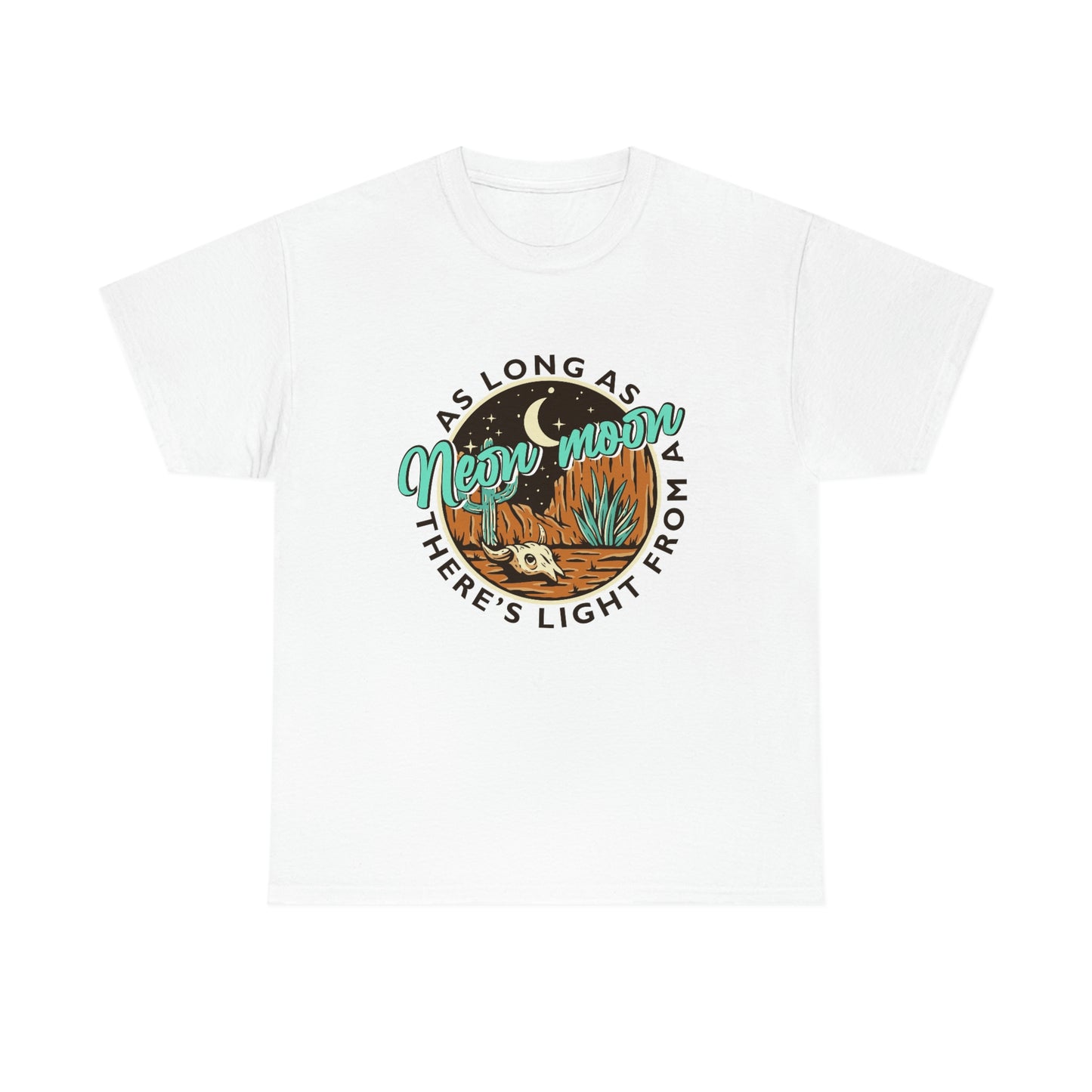 As Long As There's Light From A Neon Moon Shirt