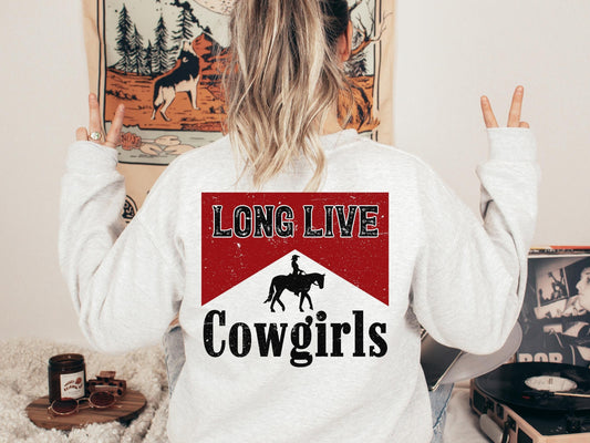Long Live Cowgirls Double Sided Sweatshirt