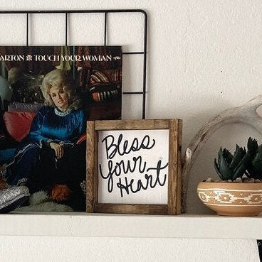 Bless Your Heart Farmhouse Wood Sign