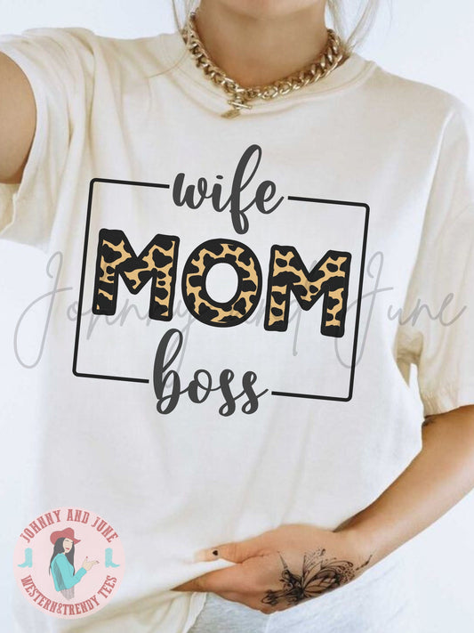 Wife Mom Boss Shirt