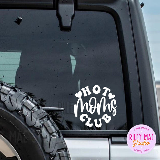 Hot Moms Club Decal