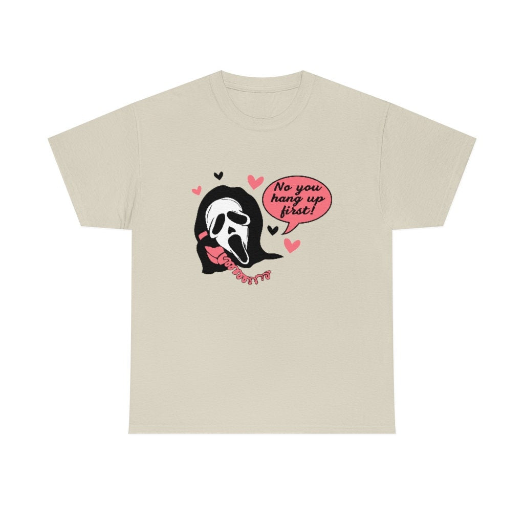 No You Hang Up Horror Movie Shirt